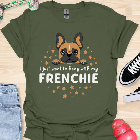 I just want to hang with my frenchie - V3 - Frenchie Peekaboo T-Shirt